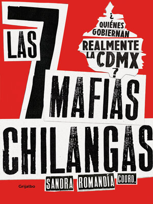 cover image of Las siete mafias chilangas
